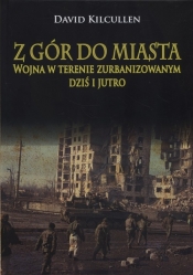 Z gór do miasta - David Kilcullen