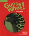 Guess What! 1 Pupil's Book Reed Susannah, Bentley Kay