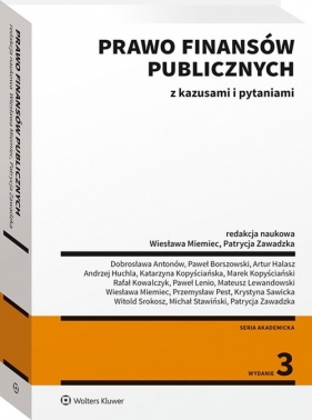 Prawo finansów publicznych z kazusami i pytaniami - Srokosz Witold, Borszowski Paweł , Antonów Dobrosława, Zawadzka Patrycja, Huchla Andrzej