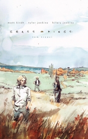 Grass Kings Tom 3 - Matt Kindt