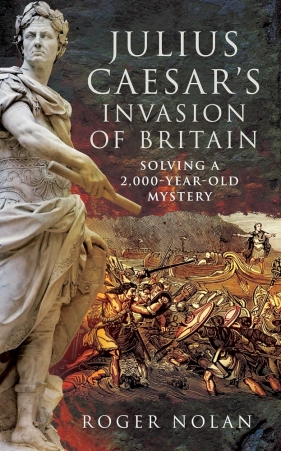 Julius Caesar's Invasion of Britain - Nolan Roger