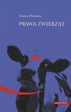 Prawa zwierząt - Probucka Dorota