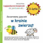 Zaczarowany języczek w krainie zwierząt 3-latki - Katarzyna Patalan