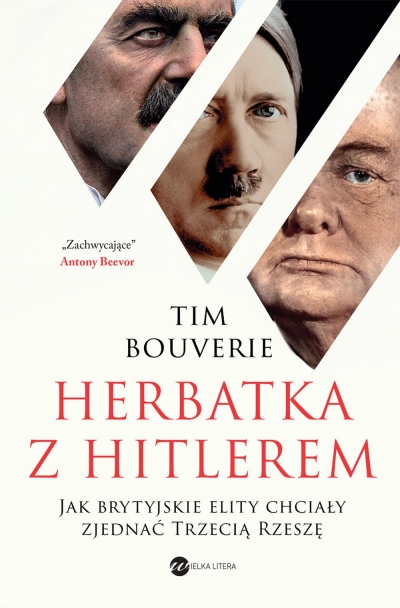 <img src='https://webimage.pl/pics/915/0/d978-83-8360-006-2.jpg' style='height:440px' /> Herbatka z Hitlerem. Jak brytyjskie elity chciały zjednać Trzecią Rzeszę