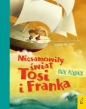Niesamowity świat Tosi i Franka - Błażej Przygodzki