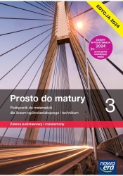 Prosto do matury 3. Zakres podstawowy i rozszerzony. Edycja 2024 - Krzysztof Belka, Piotr Grabowski, Antek Maciej