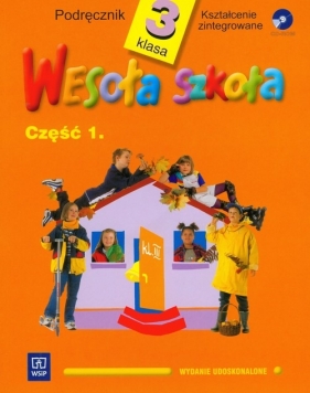 Wesoła szkoła 3 część 1 podręcznik z płytą CD - Dobrowolska Hanna, Konieczna Anna, Dziabaszewski Wojciech
