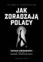 Jak zdradzają Polacy - Patryk Szulc, Zuzanna Szulc, Dariusz Korganowski