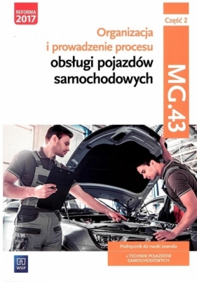 Organizacja procesu obsługi pojazdów kw.MG.43 cz.2 - Stanisław Kowalczyk