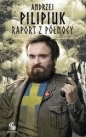 Raport z Północy - Andrzej Pilipiuk