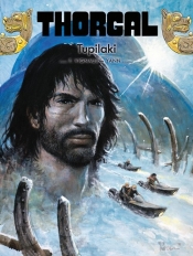Thorgal. Tom 40. Tupilaki - Frédéric Vignaux, Yann le Pennetier
