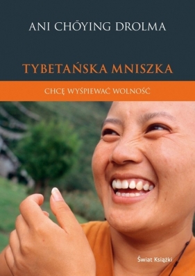 Tybetańska mniszka - Choying Drolma Ani