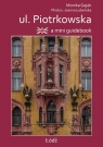 A mini guidebook ul. Piotrkowska Gajek Monika,Łabeńska Joanna