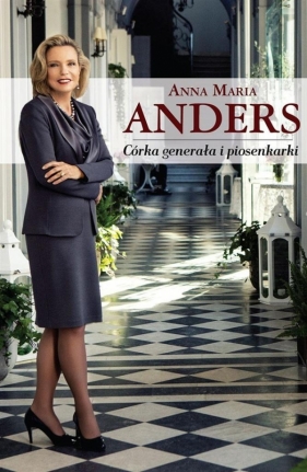 Córka generała i piosenkarki - Anna Maria Anders