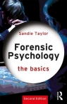 Forensic Psychology The Basics Taylor Sandie