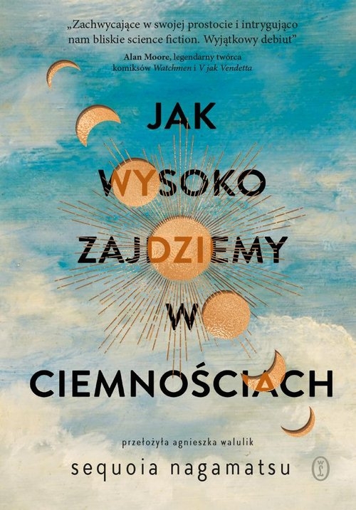 Jak wysoko zajdziemy w ciemnościach