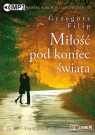 Miłość pod koniec świata
	 (Audiobook)