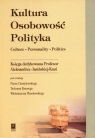Kultura Osobowość Polityka Księga dedykowana Profesor Aleksandrze Chmielewski Piotr (red)