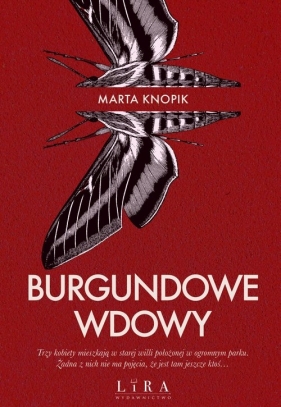 Burgundowe Wdowy. Wielkie Litery - Marta Knopik