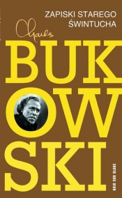 Zapiski starego świntucha - Charles Bukowski