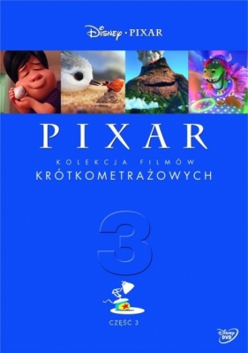 Pixar. Kolekcja filmów krótkometrażowych cz.3 DVD - Praca zbiorowa
