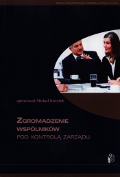 Zgromadzenie wspólników pod kontrolą zarządu - <br />