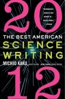 The Best American Science Writing 2012  Kaku Michio