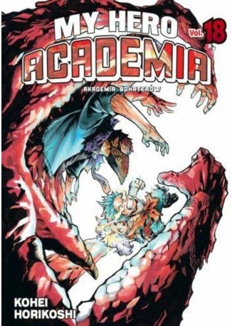 My Hero Academia - Akademia bohaterów. Tom 18