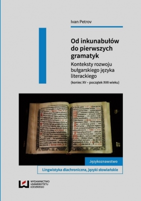 Od inkunabułów do pierwszych gramatyk - Petrov Ivan