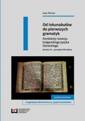 Od inkunabułów do pierwszych gramatyk - Petrov Ivan