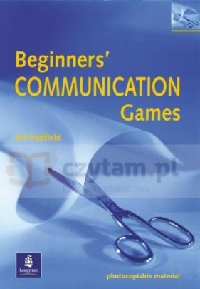 Communication Games Beginner NEW - Jill Hadfield