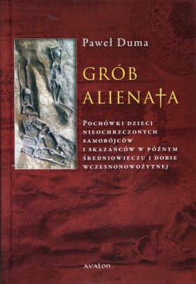 Grób Alienata - Duma Paweł
