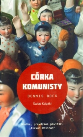Córka komunisty - Bock Dennis