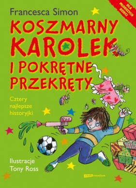 Koszmarny Karolek i pokrętne przekręty - Simon Francesca<br />