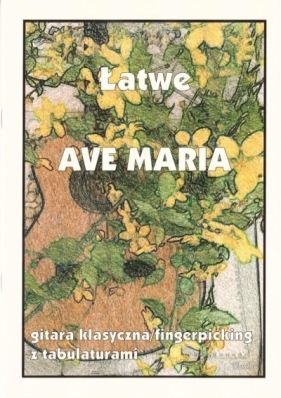 Łatwe Ave Maria - M. Pawełek