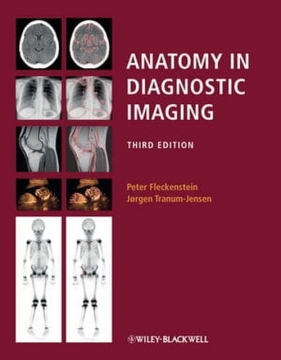 Anatomy in Diagnostic Imaging - Fleckenstein Peter, Tranum-Jensen Jorgen