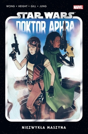 Star Wars Doktor Aphra. Tom 2. Niezwykła maszyna