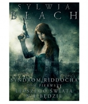 Syndrom Riddocha. Tom 1 - Sylwia Błach