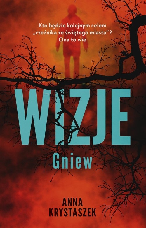 Wizje. Gniew. Tom 2