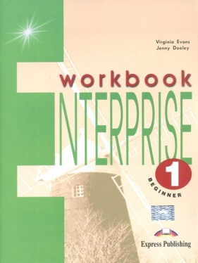 Enterprise 1 Beginner Workbook - Evans Virginia, Dooley Jenny