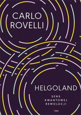 Helgoland - Rovelli Carlo