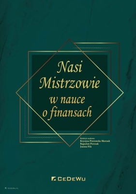 Nasi Mistrzowie w nauce o finansach
