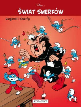 Świat Smerfów. Gargamel i Smerfy - Peyo