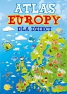 Atlas Europy dla dzieci praca zbiorowa