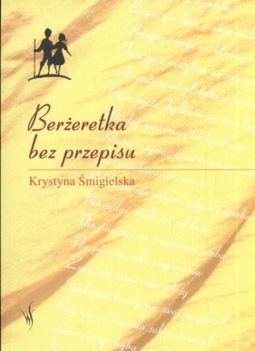 Berżeretka bez przepisu - Krystyna Śmiegielska