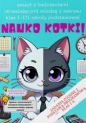 Nauko Kotki! - zeszyt edukacyjny dla klas 1-3 - Zuzanna Rużyło
