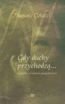 Gdy duchy przychodzą