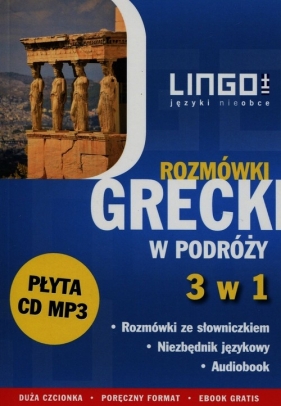 Grecki w podróży Rozmówki 3 w 1 + CD - Dawid Łukasz
