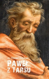 Paweł z Tarsu - Podlejski Zygmunt