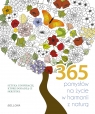 365 pomysłów na życie w harmonii z naturą (kolorowanka) Opracowanie zbiorowe